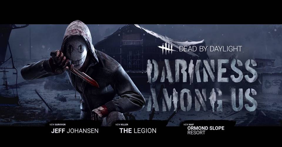 Dead By Daylight Trailer Breaks Down Darkness Among Us Update